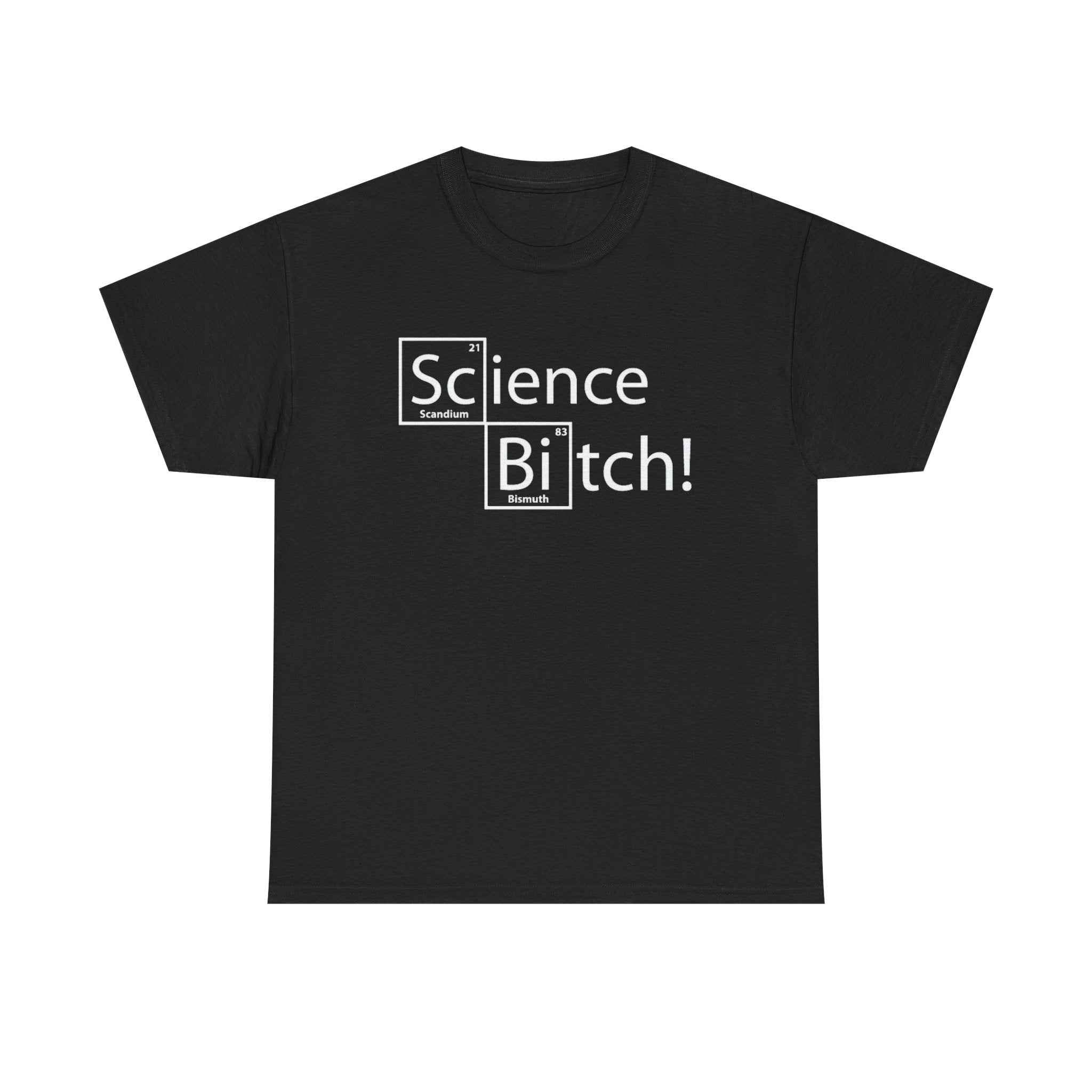 Science Bitch, Breaking Bad - T-Shirt