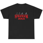 Stranger Dogs, Stranger Things - T-Shirt
