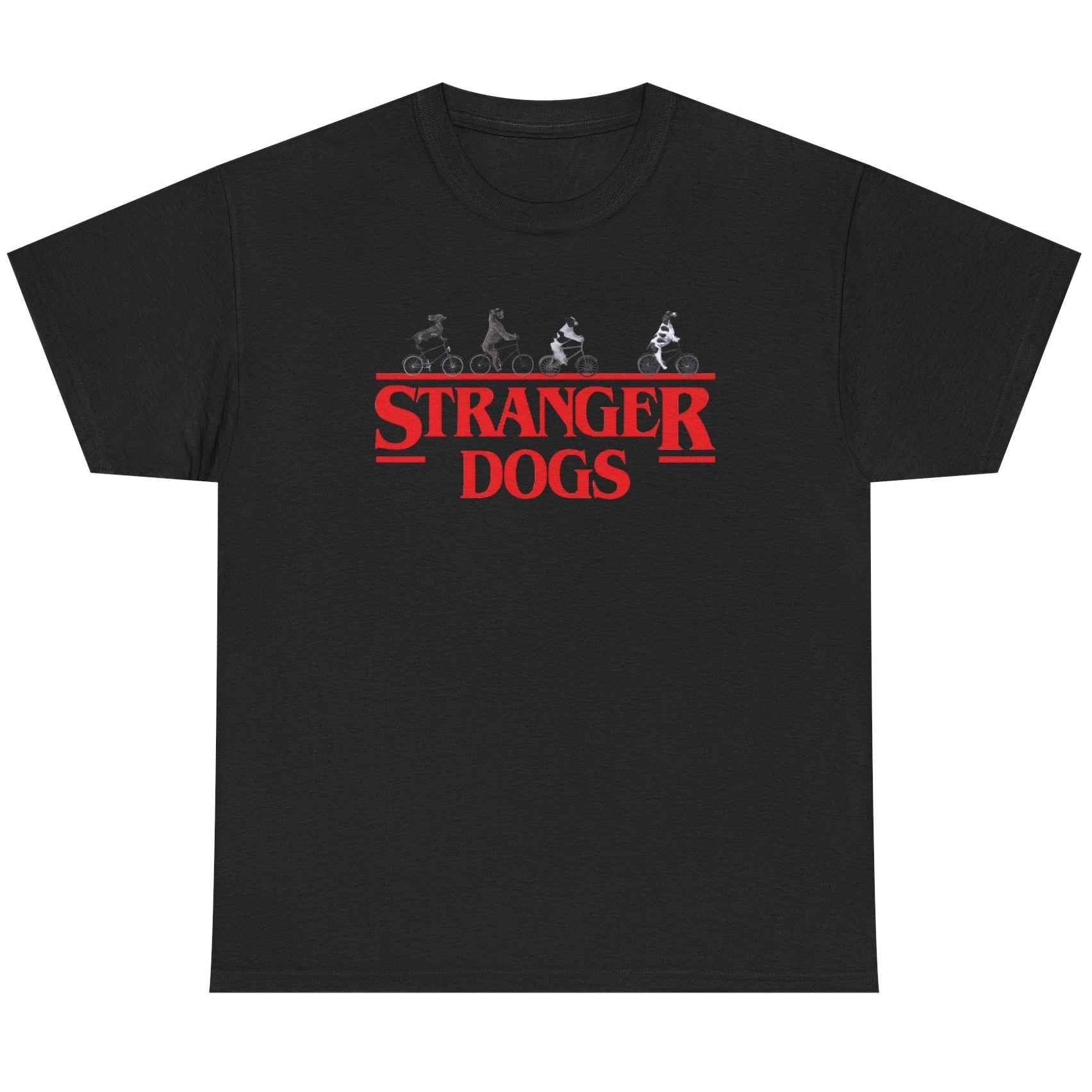 Stranger Dogs, Stranger Things - T-Shirt