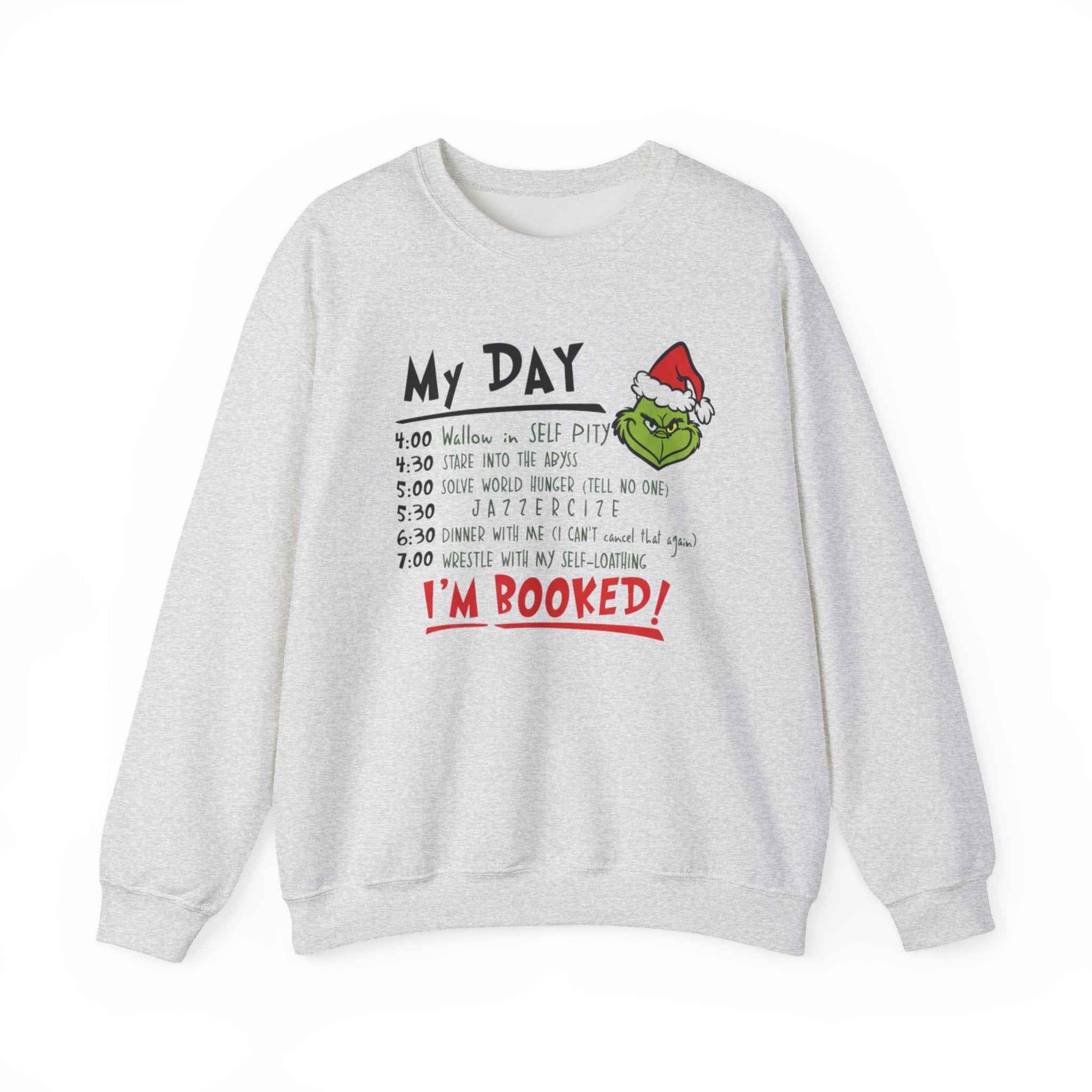 Grinch 'My Day' Christmas - Sweatshirt