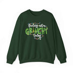 Feeling Extra Grinch Today - Sweatshirt