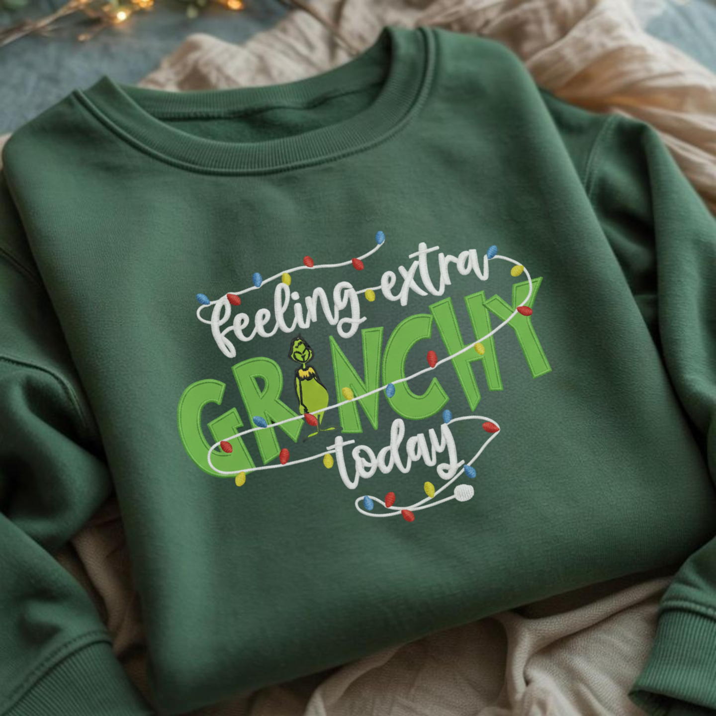 Feeling Extra Grinch Today - Sweatshirt