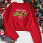 Feeling Extra Grinch Today - Sweatshirt