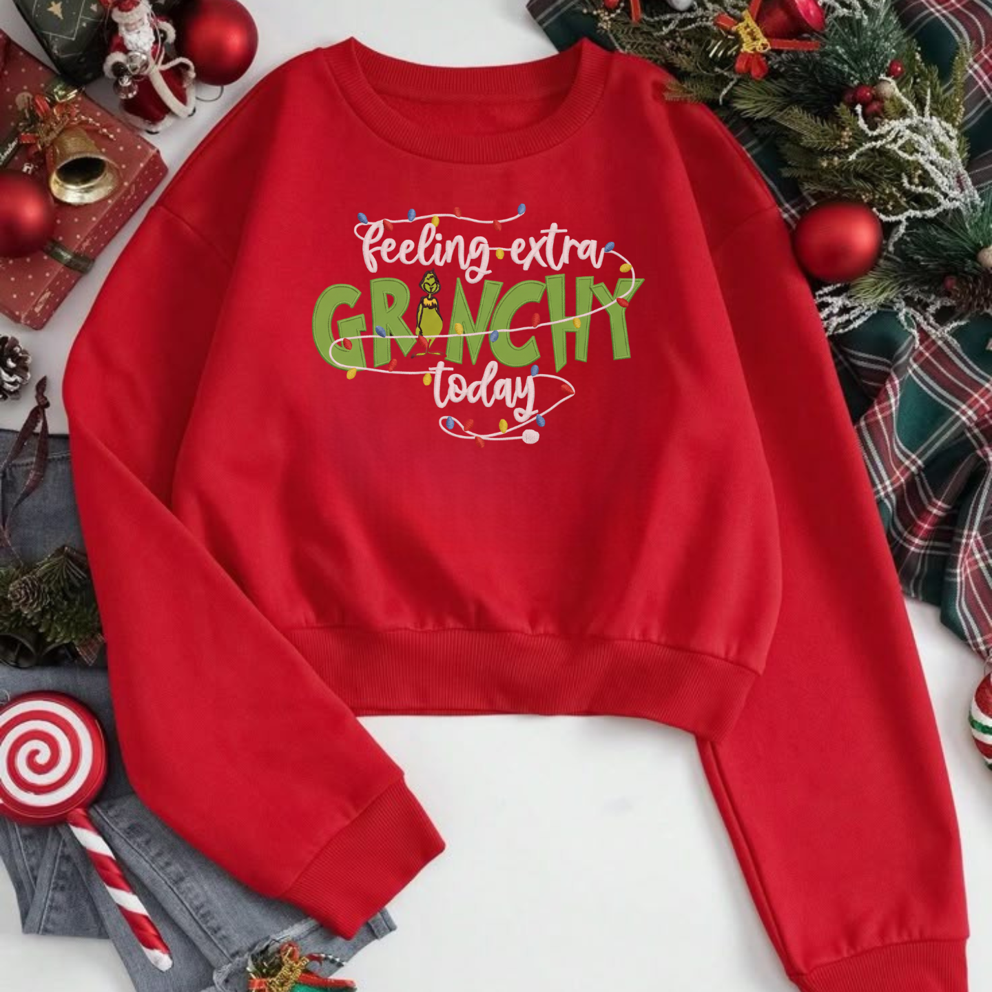 Feeling Extra Grinch Today - Sweatshirt